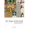 The Shape of the Book (From Roll to Codex, (3rd Century BC - 19th Century AD) play) (The Library on Display, 2) (Paperback)
