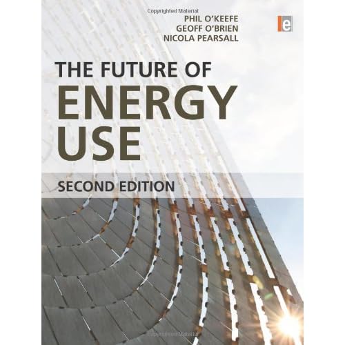 The Future of Energy Use, 2nd edition (repost)