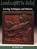 Landscapes in Relief: Carving Techniques and Patterns