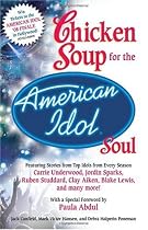 Chicken Soup for the American Idol Soul