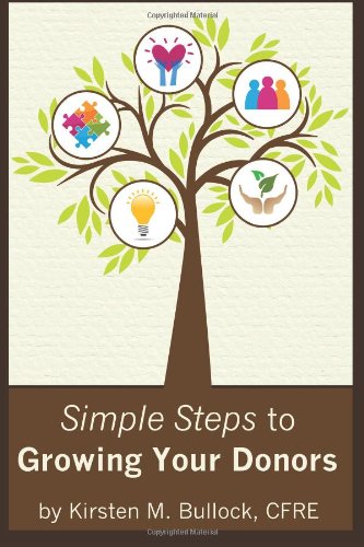 Simple Steps to Growing Your Donors