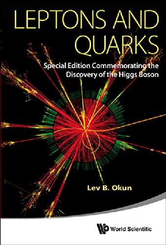 Leptons and Quarks:(Special Edition Commemorating the Discovery of the Higgs Boson)