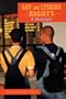 Gay and Lesbian Rights: A Struggle (Issues in Focus)