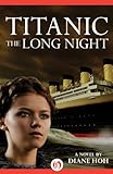 Titanic: The Long Night