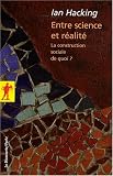 Revue Editions La Découverte  / Entre science et réalité : La construction sociale de quoi ?
