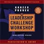 The Leadership Challenge Workshop: Facilitator's Guide (J-B Leadership Challenge: Kouzes/Posner)