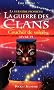 La guerre des clans : la derni�re proph�tie, Tome 6 : Coucher de soleil