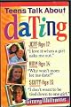 Teens Talk About Dating