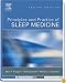 Principles and Practice of Sleep Medicine, Fourth E-dition (Text with Continually Updated Online Reference)