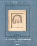 Les dessins de la collection de Pierre-Jean Mariette : école française