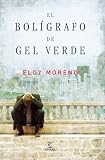 El bolígrafo de gel verde (Spanish Edition)
