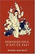 Remarquable, N'Est-Ce Pas?