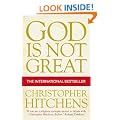 God is Not Great: How Religion Poisons Everything