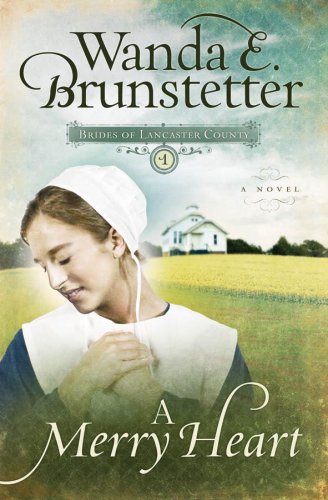 A Merry Heart (Brides of Lancaster County, Book 1) under Missions & Missionary Work in The Books Store