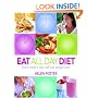 Eat All Day Diet: Eat 6 Meals A Day and Lose Weight Fast!