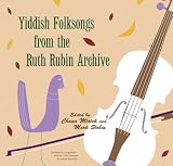 Yiddish Folksongs from the Ruth Rubin Archive