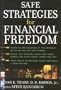 Safe Strategies for Financial Freedom