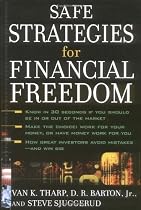 Safe Strategies for Financial Freedom