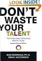 Don't Waste Your Talent