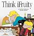 Think Ifruity: A Foxtrot Collection