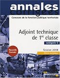 Revue La Documentation Française  / Adjoint technique de 1e classe Catégorie C : Session 2008, filière technique