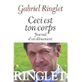 Ceci est ton corps : Journal d'un d�nuement