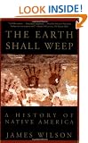 The Earth Shall Weep: A History of Native America