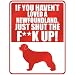 New  If U Haven't Loved A Newfoundland , Just Shut The Fnewfoundlandnewfoundlandk Up !  Parking Sign Dog