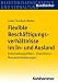 Produkt-Bild: Flexible Besch&auml;ftigungsverh&auml;ltnisse im In- und Ausland: Entscheidungshilfen - Checklisten - Mustervereinbarungen