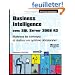 Business Intelligence avec SQL Server 2008 R2 - Ma�trisez les concepts et r�alisez un syst�me d�cisionnel