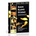 Raum - Klang - Stimme. Auf der Suche nach dem Ursprung der Obert�ne.