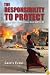 The Responsibility to Protect: Ending Mass Atrocity Crimes Once and for All