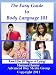 The Easy Guide to Body Language 101, Body Language Reading, Kissing and Attraction and The 10 Signs of Lying! Get an Idea of What People are Feeling, Thinking and Know When They are Lying!