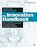The Innovation Handbook: How to Profit from Your Ideas, Intellectual Property and Market Knowledge
