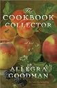 (THE COOKBOOK COLLECTOR)The Cookbook Collector by Goodman, Allegra(Author)Hardcover{The Cookbook Collector}on 06 Jul 2010