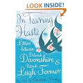 In Tearing Haste: Letters Between Deborah Devonshire and Patrick Leigh Fermor