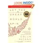 Let the Great World Spin: A Novel