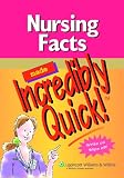 Nursing Facts Made Incredibly Quick! (Incredibly Easy! Series)