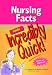 Nursing Facts Made Incredibly Quick! (Incredibly Easy! Series)