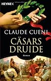 Caesars Druide - Claude Cueni
