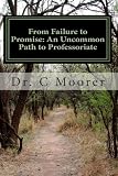 From Failure to Promise: An Uncommon Path to Professoriate