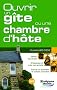 Ouvrir un g�te ou une chambre d'h�te