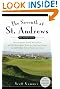 The Seventh at St. Andrews: How Scotsman David McLay Kidd and His Ragtag Band Built the First New Course onGolf's Holy Soil in Nearly a Century