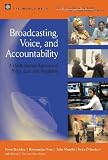 Broadcasting, Voice, and Accountability: A Public Interest Approach to Policy, Law, and Regulation