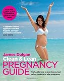 Clean & lean pregnancy guide