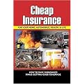 Cheap Insurance for Your Home, Automobile, Health, & Life (How to Save Thousands While Getting Good Coverage) (Paperback)