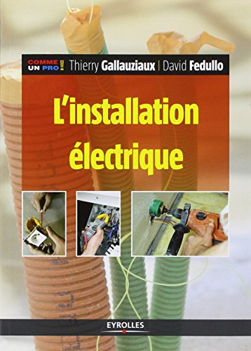 L'installation électrique L'installation électrique