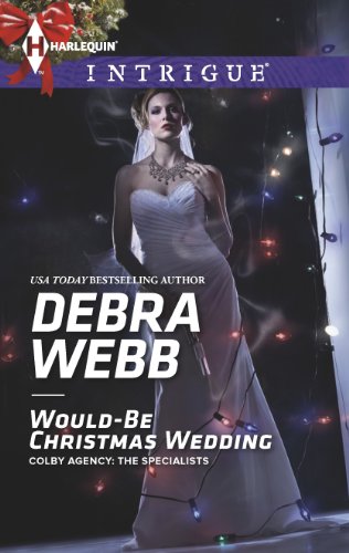 Would-Be Christmas Wedding (The Colby Agency Book 53)