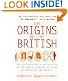 The Origins of the British: The New Prehistory of Britain: A Genetic Detective Story