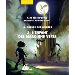 La guerre des ombres, Tome 2 : L'enfant des Marro�ns verts